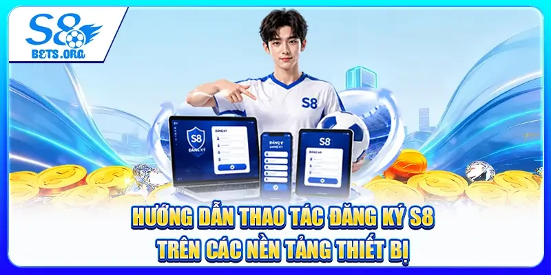 Đăng Ký S8
