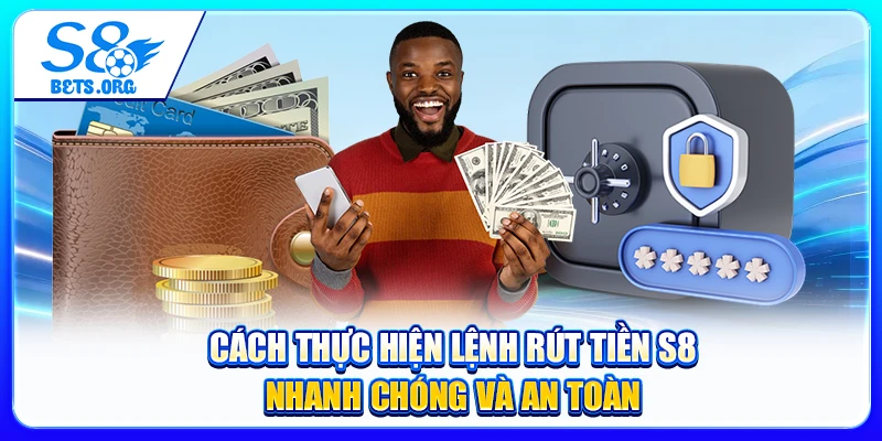 Rút Tiền S8