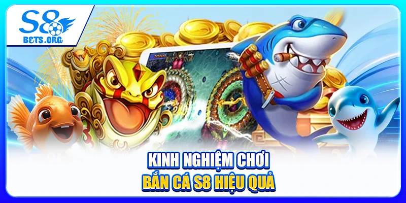 Bắn Cá S8