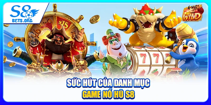 Nổ Hũ S8